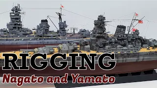 Rigging Yamato and Nagato