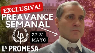 LA PROMESA Pre Avance Semanal Capítulos del 27 al 31 de mayo GREGORIO aterroriza a PIA #LaPromesa