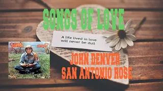 JOHN DENVER -  SAN ANTONIO ROSE