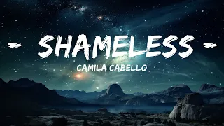 Camila Cabello - Shameless (Lyrics) Inches between us  | 15p Lyrics/Letra