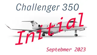 Initial (Re-Initial) - Challenger 350