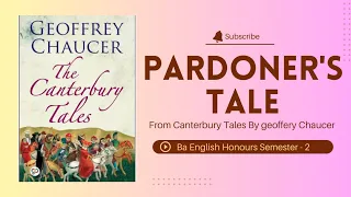 PARDONER'S TALES BY GEOFFREY CHAUCER FROM CANTERBURY TALES