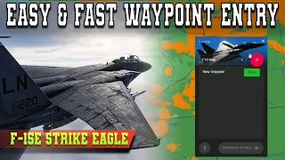 How To Use DCS The Way V2 With The F-15E Strike Eagle