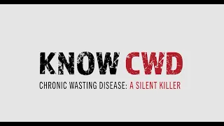 KNOW CWD: A Silent Killer