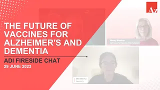 ADI fireside chat: The future of vaccines for Alzheimer's and dementia