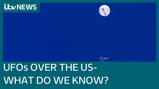 UFOs over the US - what do we know? | ITV News