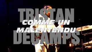 Tristan Décamps (Ange) - Comme un malentendu  [Didou-Day 2015]