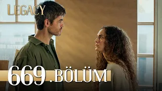 Emanet 669. Bölüm | Legacy Episode 669