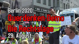 Berlin 2020:  Die Rechtslage - Querdenken-Demo 29. August