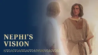 Nephi Sees a Vision of Future Events | 1 Nephi 10–15