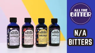 Non Alcoholic Bitters x All The Bitter