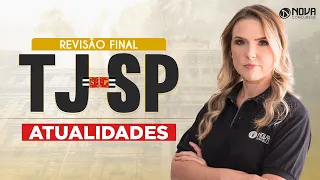 Concurso TJ SP 2023: Revisão Final - Atualidades