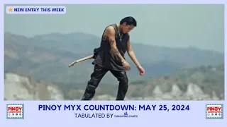 Pinoy MYX Countdown: May 25, 2024