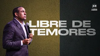 Libre De Temores | Pastor Juan Carlos Harrigan