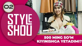 Style Shou 2-son 500 MING SO‘M KIYINISHGA YETADIMI? (09.04.2024)