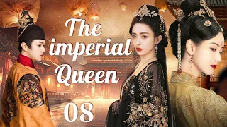 【ENG SUB】The imperial queen EP08 | Commoner girl's journey to survive in harem | Tong liya/ Xu Kai