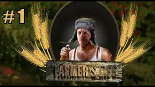 Farmer's Life. Жизнь фермера#1.