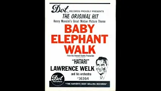 Lawrence Welk And His Orchestra - Baby Elephant Walk