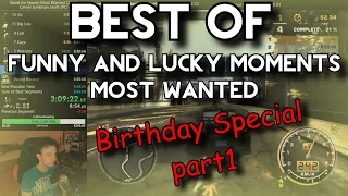 Funny And Lucky Moments - NFS Most Wanted - Best Of Comp. Ep.1 - Birthday Special