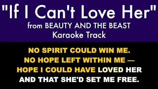 "If I Can't Love Her" from Beauty and the Beast - Karaoke Track with Lyrics on Screen