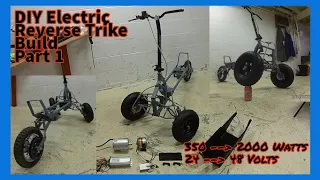 DIY Electric Reverse Trike Scooter - 2000 Watt motor upgrade! Part 1 of 2