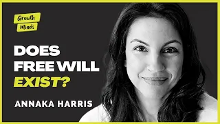 Consciousness vs. Free Will | Annaka Harris