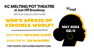 Who's Afraid of Virginia Woolf at KCMPT | Why did we choose this show?