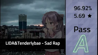 LIDA&Tenderlybae - Sad Rap | osu! | Pass | [Heaven Life] - 5.69* |