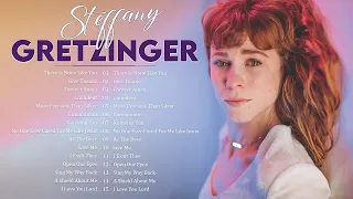 Powerful Worship Songs Of Steffany Gretzinger Collection 2022 🎹The Best Songs Of Steffany Gretzinger