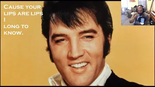 ELVIS REACTION TO - Elvis Presley - Kiss me Quick (with lyrics)