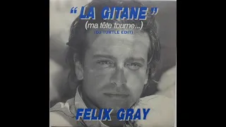 Felix Gray  -  La Gitane (Dj Turtle Remix)