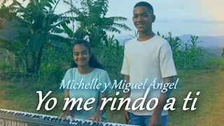 YO ME RINDO A TI (I surrender all) Himno - Michelle y Miguel Ángel Matius