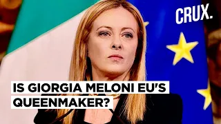Giorgia Meloni In Power Position As France's Le Pen, EU Chief von der Leyen Woo Her For Europe Polls