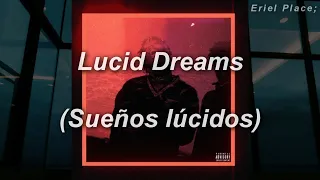Lucid Dreams - Juice WRLD; (Sub español & Lyrics)