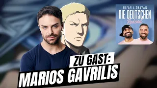 Marios Gavrilis - Die Stimme von Attack on Titan | #401 Nizar & Shayan Podcast