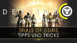 Destiny - Trials of Osiris: Allgemeine Tipps & Tricks | deutsch | HD