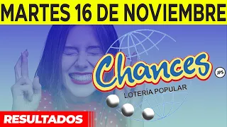 Sorteo Lotería popular Chances del Martes 16 de noviembre del 2021