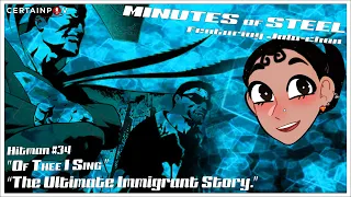 Minutes of Steel on Hitman #:34 "Of Thee I Sing": The Ultimate Immigrant Story