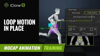 How to have your character run in place with mocap animation | Mocap Animation Course | iClone 8