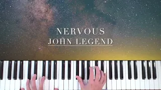 John Legend - Nervous | Piano Cover