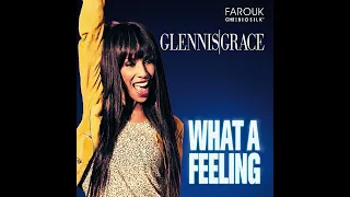 Glennis Grace What a Feeling 2013