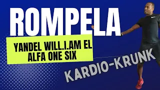 Rompela - Yandel Will.i.am El Alfa One Six  Jeffrey Adams Fitness