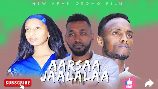 Aarsaa Jaalalaa New Afan Oromo Film 2023 (Fiilmii Afaan Oromoo Haaraa)