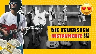 Die teuersten Instrumente der Welt!