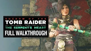 SHADOW of the TOMB RAIDER - The Serpent's Heart - DLC Gameplay Full Walkthrough - No Commentary
