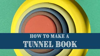 How to Make a Tunnel Book