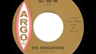 1962 HITS ARCHIVE: Let Me In - Sensations