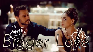 Efsun & Emir | bigger Love | EfMir Senden Daha Güzel 1x06