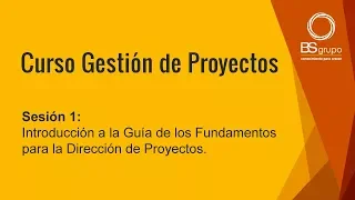 Introducción a la Guía de los Fundamentos para la Dirección de Proyectos