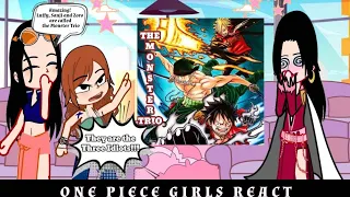 One Piece Girls React to Luffy, Sanji and Zoro ~ The Monster Trio